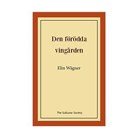 Elin Wägner Den förödda vingården (häftad)