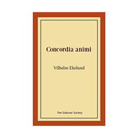 Vilhelm Ekelund Concordia animi (häftad)