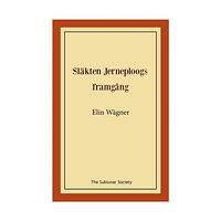 Elin Wägner Släkten Jerneploogs framgång (häftad)