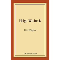 Elin Wägner Helga Wisbeck (häftad)