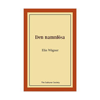 Elin Wägner Den namnlösa (häftad)