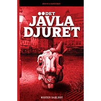 Mårten Dahlrot Det jävla djuret (häftad)