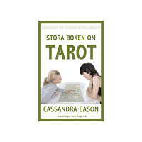 Cassandra Eason Stora boken om tarot (häftad)