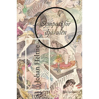 Johan Heltne Sympati för djävulen (inbunden)