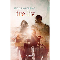 Ingela Wadbring Tre liv (bok, danskt band)