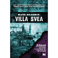 Mats Erasmie Villa Svea (inbunden)