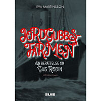 Eva Martinsson Jordgubbsfarmen : en berättelse om Gus Rodin (bok, kartonnage)