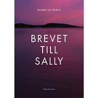 Annette von Sydow Brevet till Sally (inbunden)