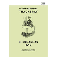 William Makepeace Thackerey Snobbarnas bok (bok, danskt band)