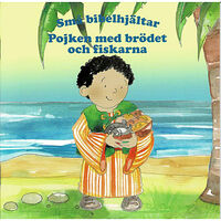 Hylleruds Förlag Pojken med brödet och fiskarna (häftad)
