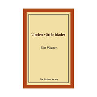 Elin Wägner Vinden vände bladen (häftad)