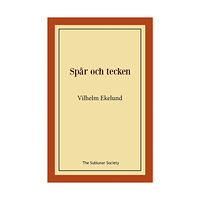 Vilhelm Ekelund Spår och tecken (häftad)