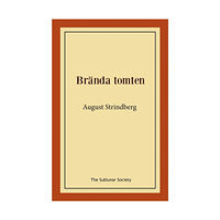 August Strindberg Brända tomten (häftad)