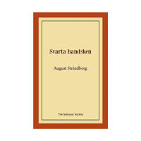 August Strindberg Svarta handsken (häftad)