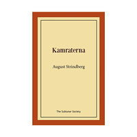 August Strindberg Kamraterna (häftad)