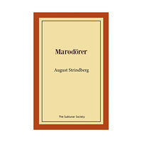 August Strindberg Marodörer (häftad)