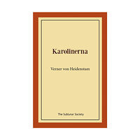 Verner von Heidenstam Karolinerna (häftad)