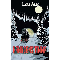 Lars Alm Hämndens timma (inbunden)