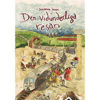 Susanne Jensen Den vidunderliga resan (inbunden)