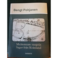Pohjanen Bengt Meänmaan saagoja / Sagor från Kvänland (bok, danskt band, fit)
