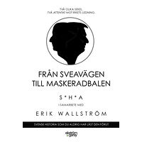 Erik Wallström Från Sveavägen till Maskeradbalen (bok, danskt band)