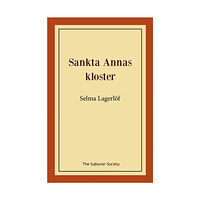 Selma Lagerlöf Sankta Annas kloster (häftad)