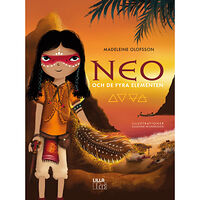 Madeleine Olofsson Neo och de fyra elementen (bok, kartonnage)