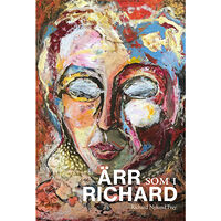 Richard Nylund Frey Ärr som i Richard (inbunden)