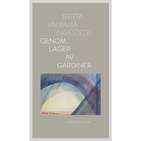 Ekström & Garay Genom lager av gardiner (bok, danskt band)