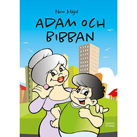 Noor Majid Adam och Bibban (inbunden)