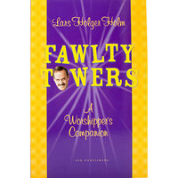 Lars Holger Holm Fawlty Towers : a worshipper’s companion (häftad, eng)