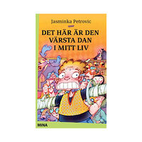 Jasminka Petrovic Det här är den värsta dan i mitt liv (bok, danskt band)