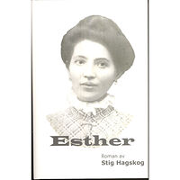 Stig Hagskog Esther (inbunden)