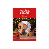 Notfabriken 100 lätta jullåtar gitarr (häftad)