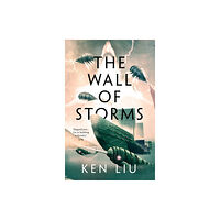 Ken Liu Wall of Storms (pocket, eng)