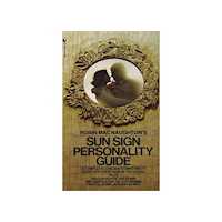 Robin Macnaughton Robin MacNaughton's Sun Sign Personality Guide (pocket, eng)