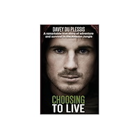 Davey Du Plessis Choosing to Live (bok, danskt band, eng)