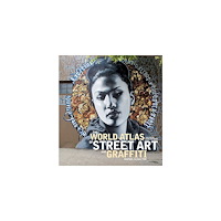 Frances Lincoln The World Atlas of Street Art (inbunden, eng)