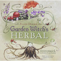 Ellen Dugan Garden Witch's Herbal: Green Magick, Herbalism & Spirituality (häftad, eng)