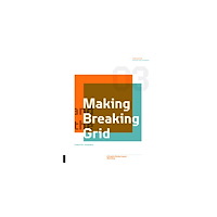 Rockport Publishers Making and Breaking the Grid, Third Edition (häftad, eng)