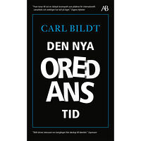 Carl Bildt Den nya oredans tid (pocket)