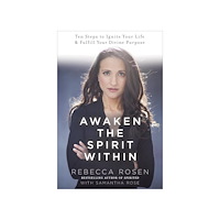 Rebecca Rosen Awaken the Spirit Within (häftad, eng)