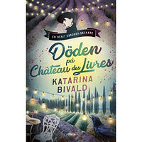 Katarina Bivald Döden på Château des Livres (inbunden)