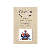 Glenn Mullin Gems Of Wisdom From The Seventh Dalai Lama (häftad, eng)