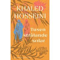 Khaled Hosseini Tusen strålande solar (bok, storpocket)