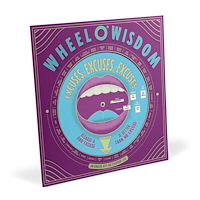 Laurence King Publishing Ltd Excuses Excuses Excuses Wheel o' Wisdom