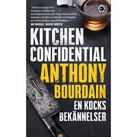 Anthony Bourdain Kitchen Confidential : en kocks bekännelser (pocket)