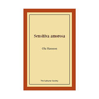 Ola Hansson Sensitiva amorosa (häftad)