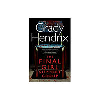 Grady Hendrix Final Girl Support Group (pocket, eng)