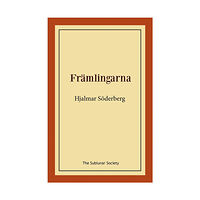 Hjalmar Söderberg Främlingarna (häftad)